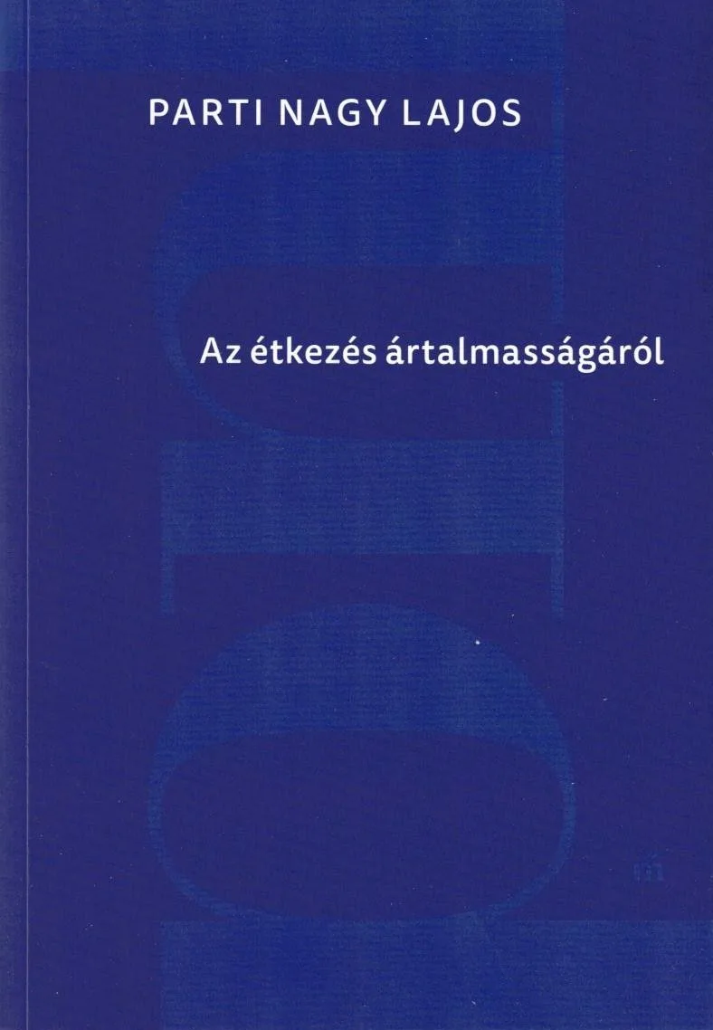 Az étkezés ártalmasságáról