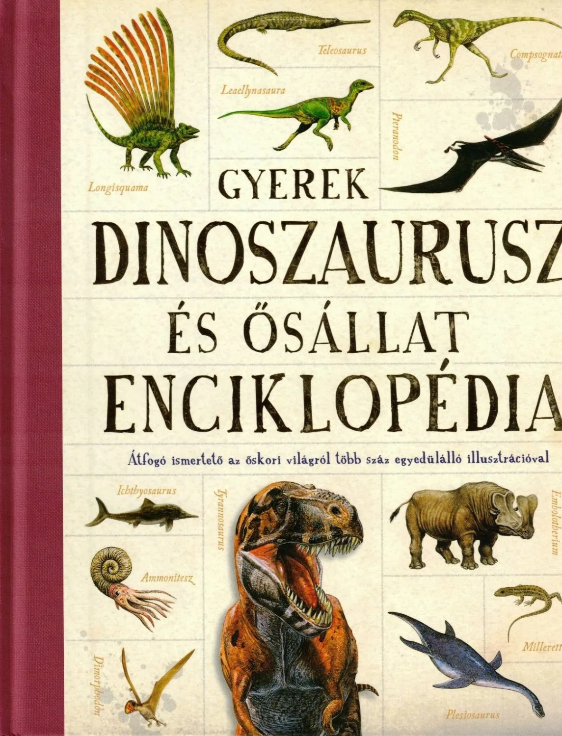 Gyerek dinoszaurusz és ősállat enciklopédia