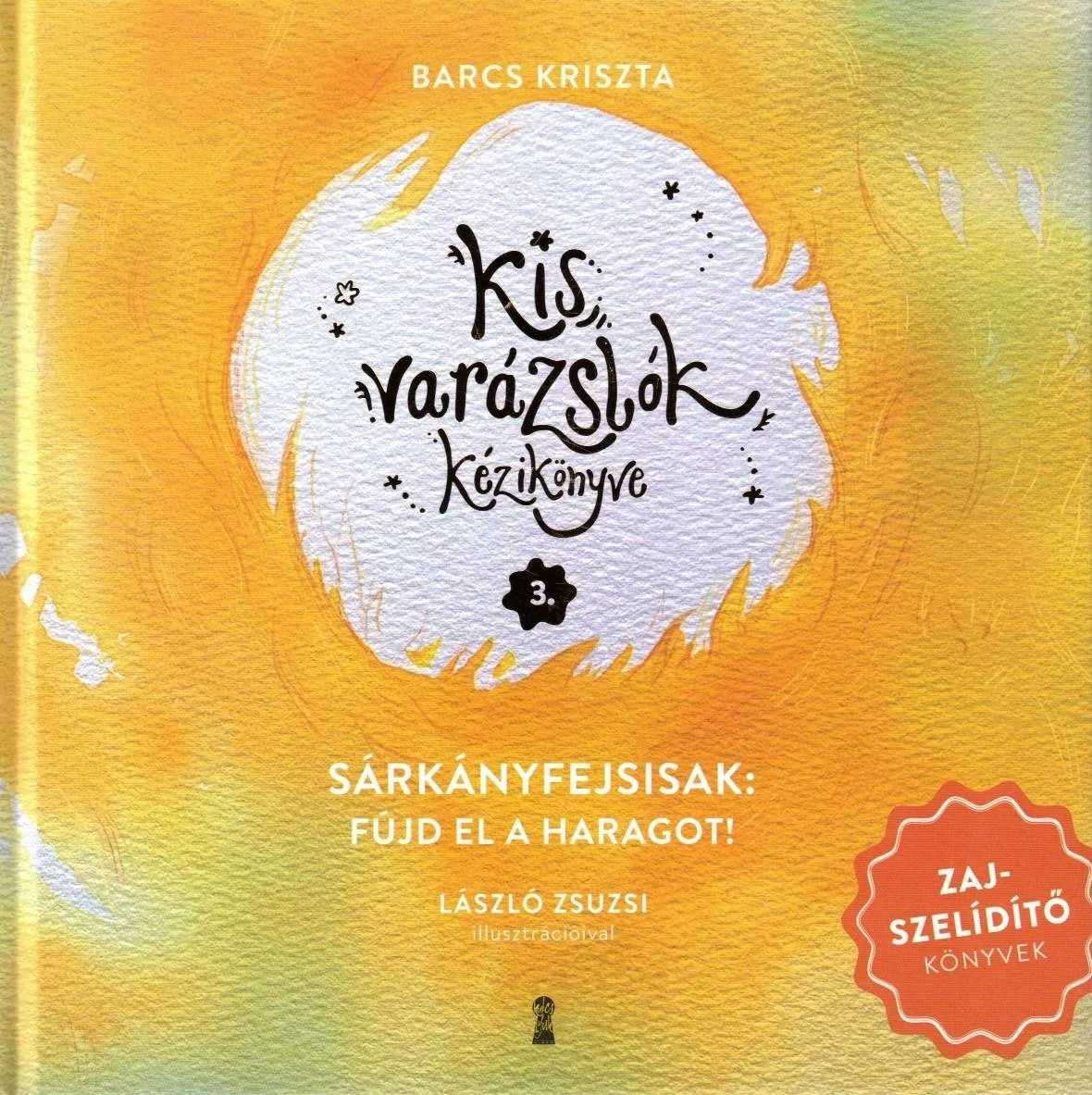 Kis varázslók kézikönyve 3.