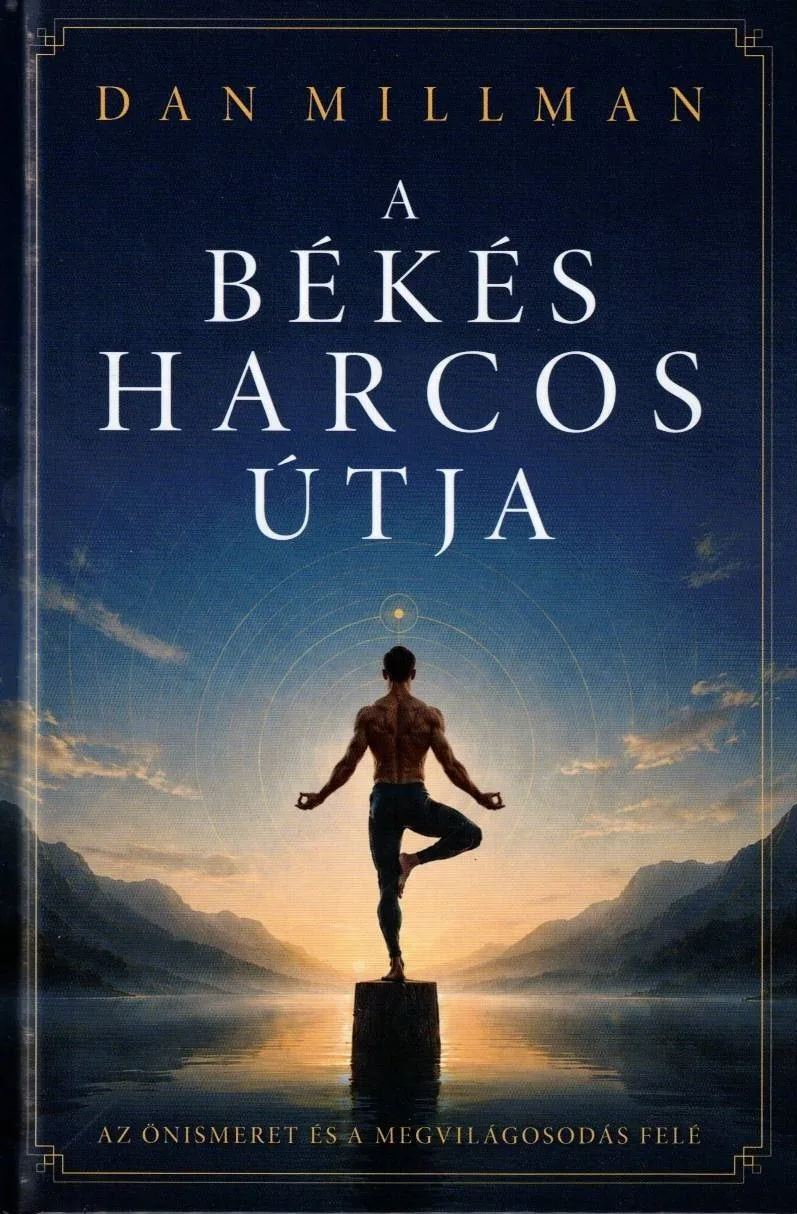 A békés harcos útja