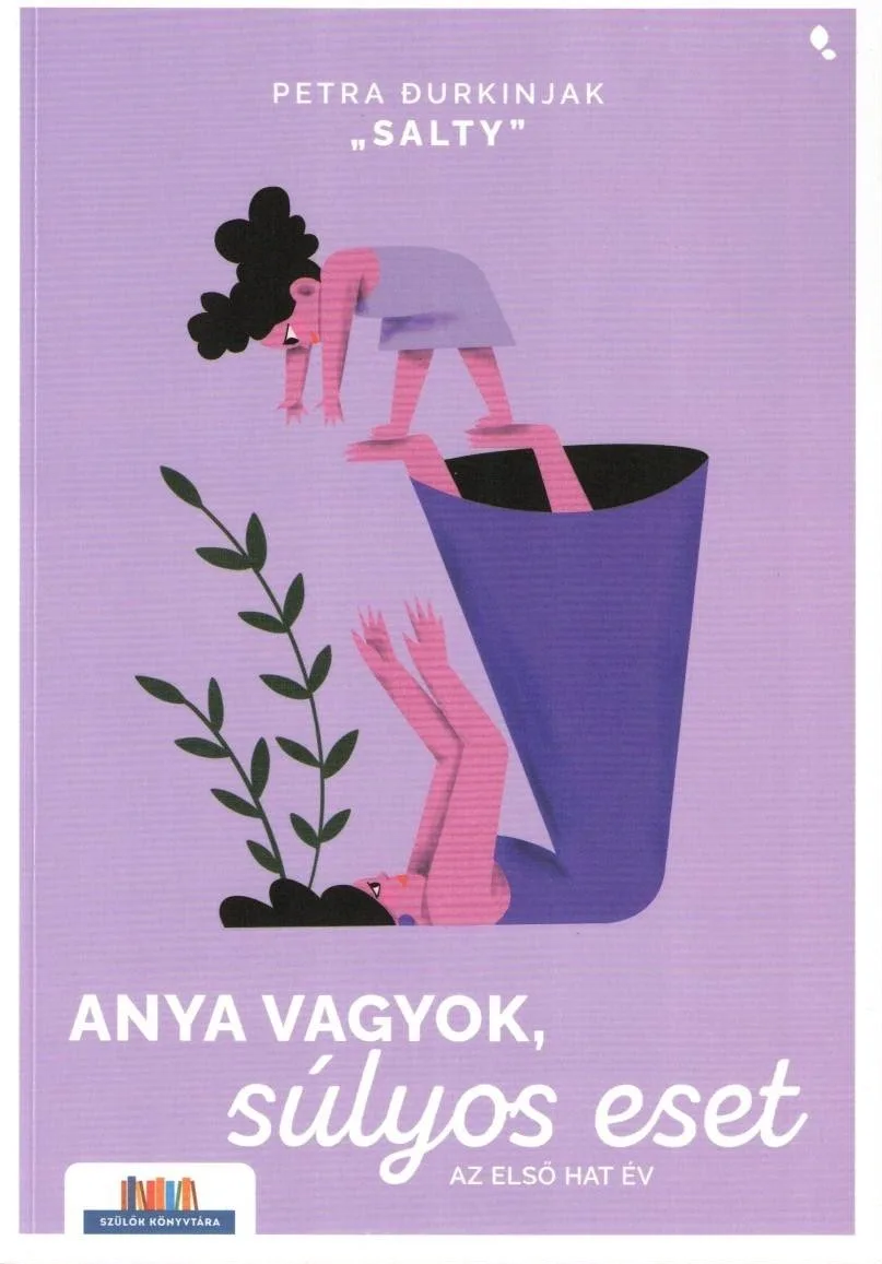 Anya vagyok, súlyos eset