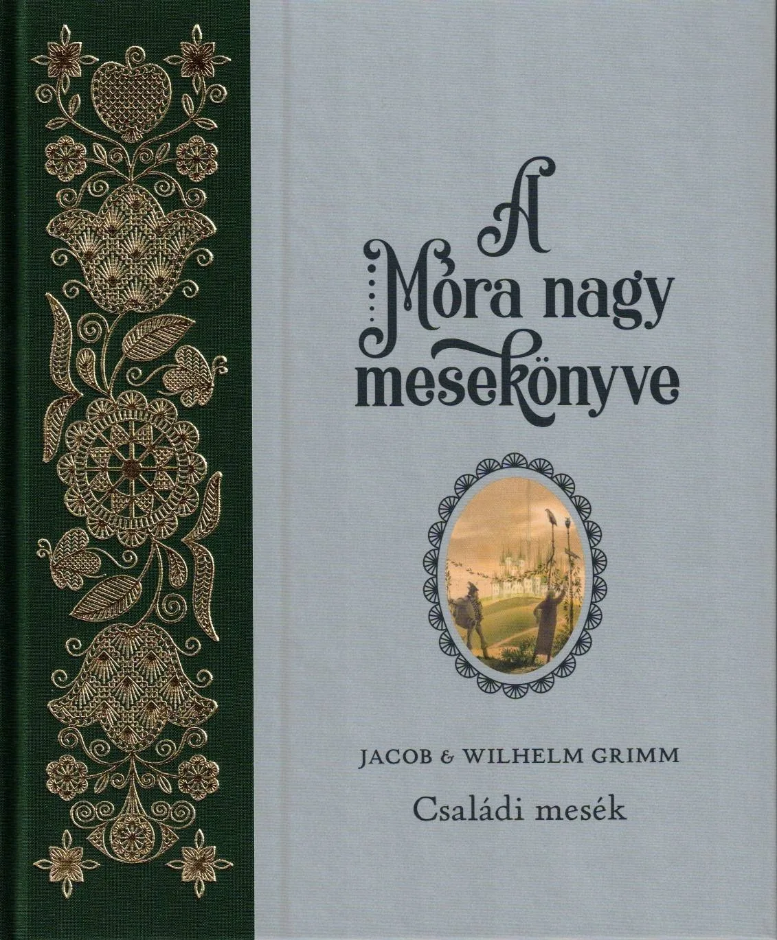 A Móra nagy mesekönyve 2.