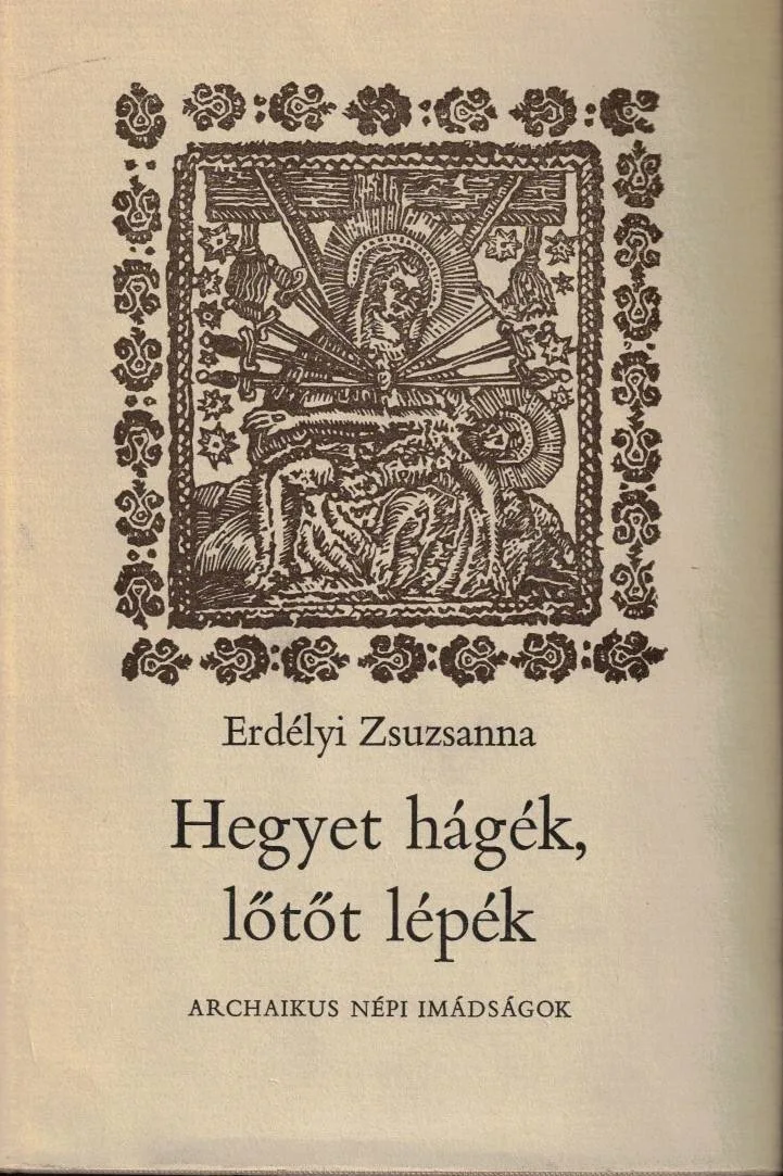 Hegyet hágék, lőtőt lépék ANTIKVÁR