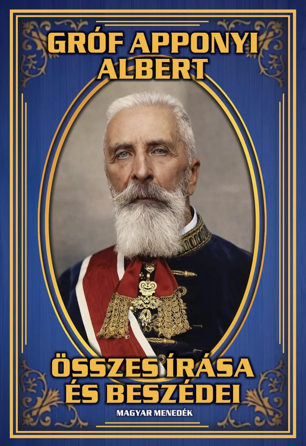 Gróf Apponyi Albert összes írása és beszédei