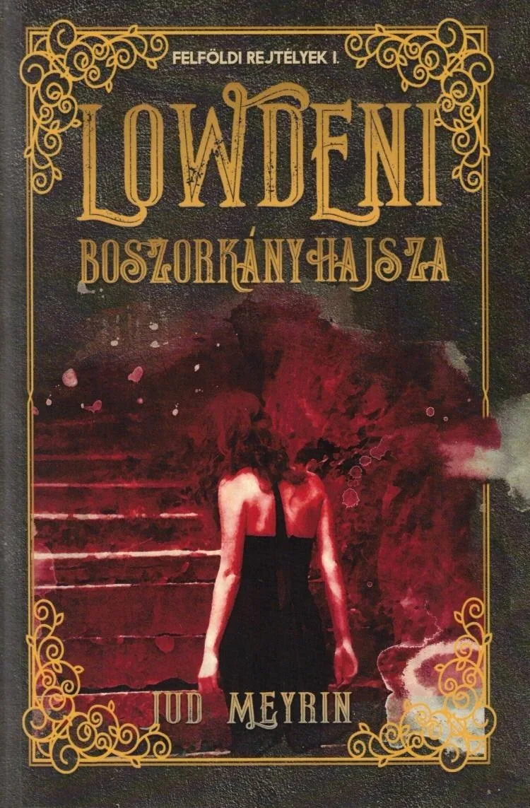 Lowdeni boszorkányhajsza ANTIKVÁR