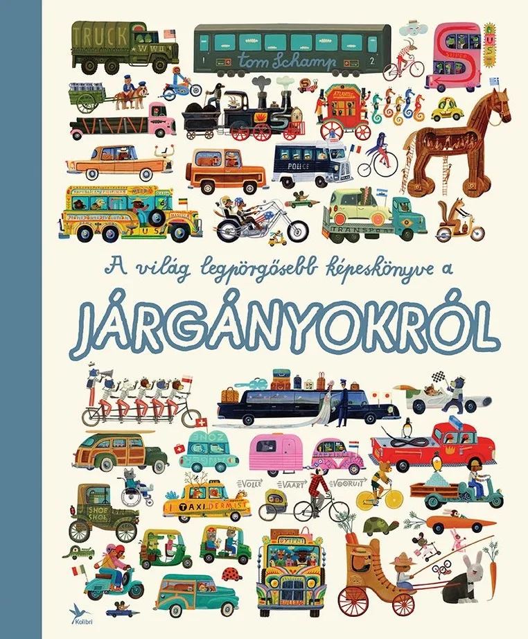 A világ legpörgősebb képeskönyve a járgányokról