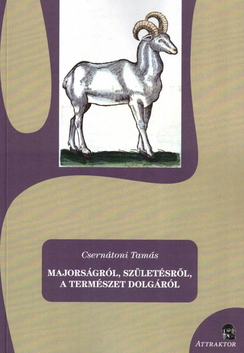 Majorságról, születésről, a természet dolgáról